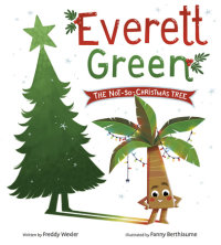 Book cover for Everett Green: The Not-So-Christmas Tree