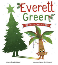 Cover of Everett Green: The Not-So-Christmas Tree