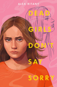 Cover of Dead Girls Don\'t Say Sorry cover