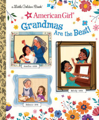 Cover of Grandmas Are the Best! (American Girl) cover