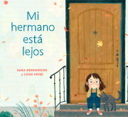 Mi hermano está lejos (My Brother is Away Spanish Edition)