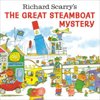 Cover of Richard Scarry\'s The Great Steamboat Mystery