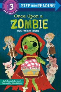 Cover of Once Upon a Zombie: Tales for Brave Readers cover