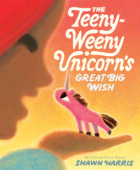 Cover of The Teeny-Weeny Unicorn\'s Great Big Wish cover