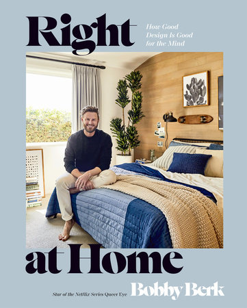 Right at Home by Bobby Berk: 9780593578353