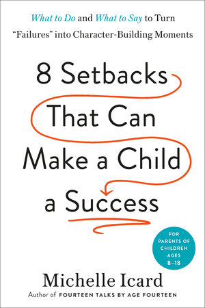 Eight Setbacks That Can Make a Child a Success