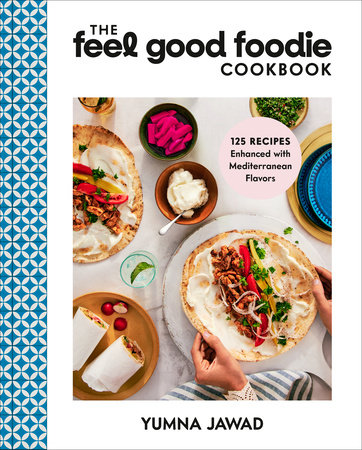 The Feel Good Foodie Cookbook