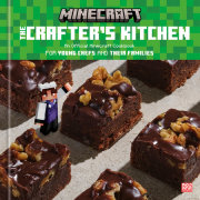 The Crafter's Kitchen: An Official Minecraft Cookbook for Young Chefs and Their Families 