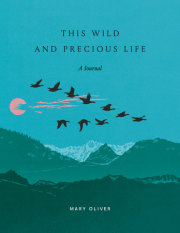 This Wild and Precious Life