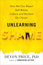 Unlearning Shame 