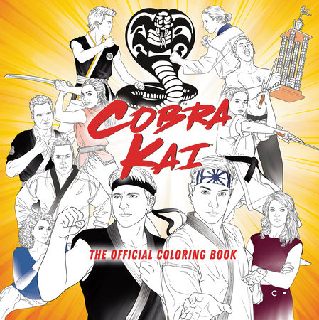 Cobra Kai: The Official Coloring Book | Random House Group