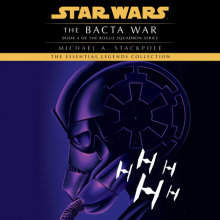 The Bacta War: Star Wars Legends (Rogue Squadron) Cover