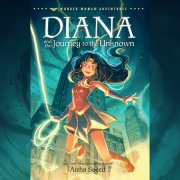 Diana and the Journey to the Unknown 