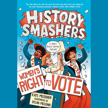 History Smashers: Women's Right to Vote Cover