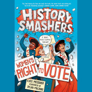 History Smashers: Women's Right to Vote