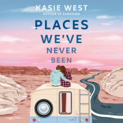 Places We've Never Been 