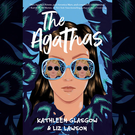 The Agathas by Kathleen Glasgow & Liz Lawson