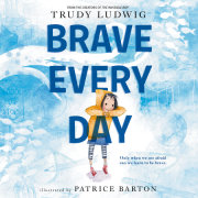 Brave Every Day