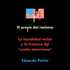El precio del racismo