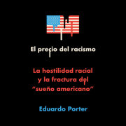 El precio del racismo 