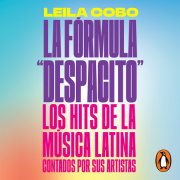 La Fórmula "Despacito"