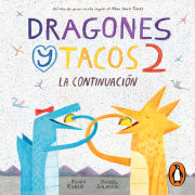 Dragones y tacos 2: La continuación 