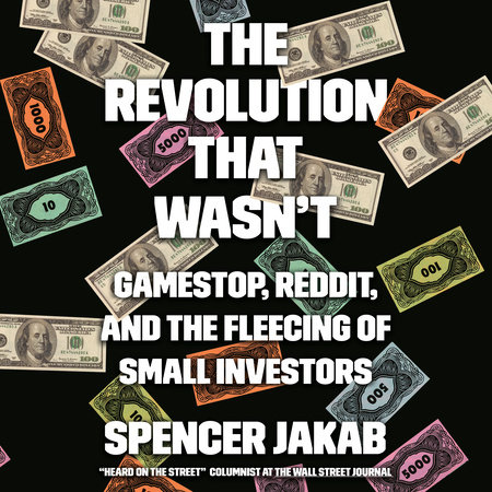 The Revolution That Wasn't by Spencer Jakab