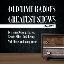 Old-Time Radio's Greatest Shows, Volume 1 Cover