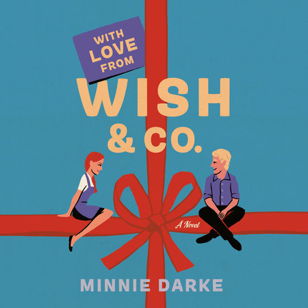 With Love from Wish & Co. by Minnie Darke