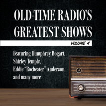 Old-Time Radio's Greatest Shows, Volume 4 Cover