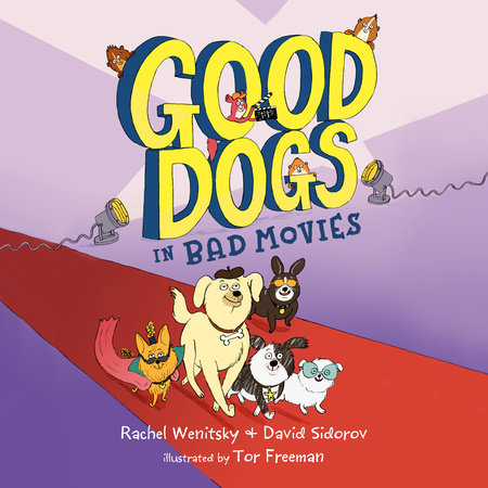 Good Dogs in Bad Movies by Rachel Wenitsky & David Sidorov