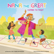 Nana the Great Comes to Visit 