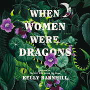 When Women Were Dragons 