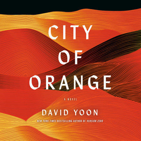 City of Orange by David Yoon