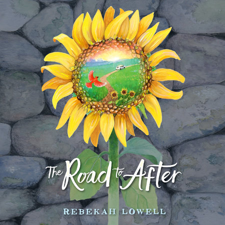 The Road to After by Rebekah Lowell