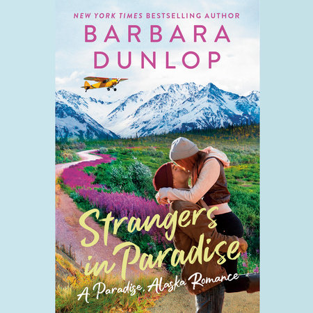 Strangers in Paradise by Barbara Dunlop