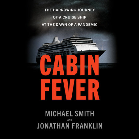 Cabin Fever by Michael Smith & Jonathan Franklin