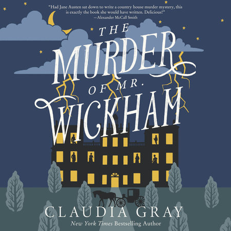 The Murder of Mr. Wickham by Claudia Gray