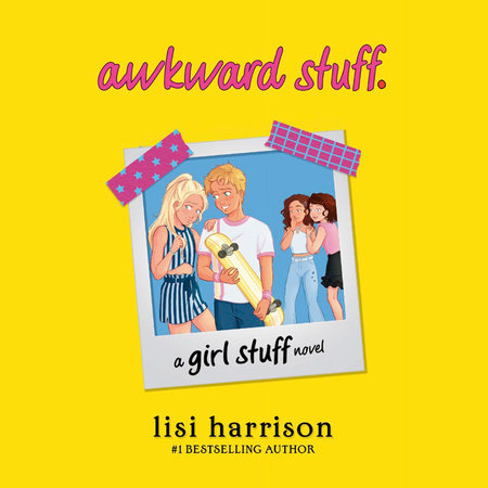 awkward stuff. by Lisi Harrison