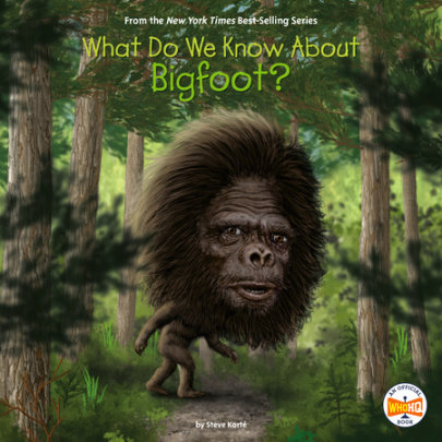 What Do We Know About Bigfoot? Cover