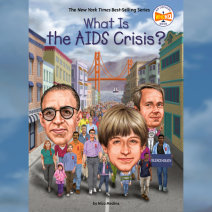 What Is the AIDS Crisis? Cover