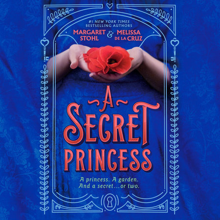 A Secret Princess by Margaret Stohl & Melissa de la Cruz