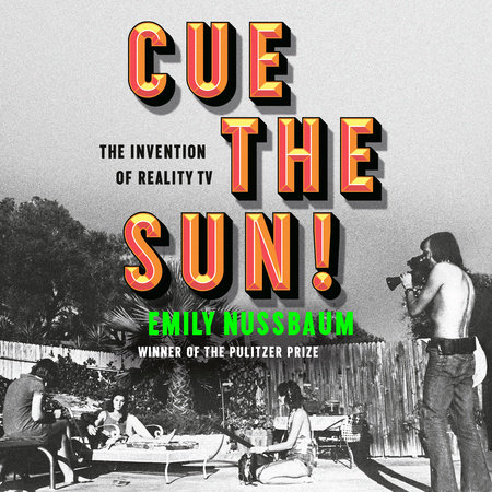 Cue the Sun! by Emily Nussbaum