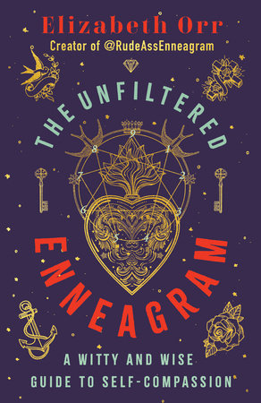 The Unfiltered Enneagram