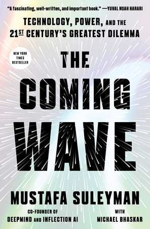 The Coming Wave by Mustafa Suleyman: 9780593593950