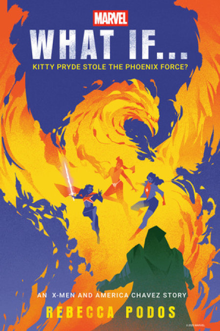 Marvel: What If...Kitty Pryde Stole the Phoenix Force?