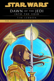 Into the Void: Star Wars Legends (Dawn of the Jedi) 