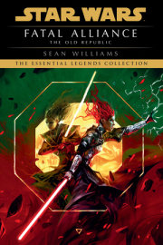 Fatal Alliance: Star Wars Legends (The Old Republic) 