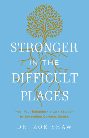 Stronger in the Difficult Places