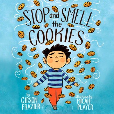 Stop and Smell the Cookies cover